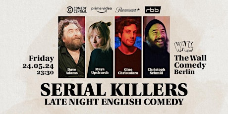 Serial Killers - Late Night Comedy Show at The Wall Comedy Berlin