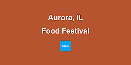 Food Festival - Aurora