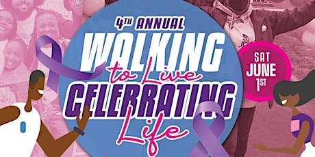 4th Annual Walking Life/Celebrating Life! Events