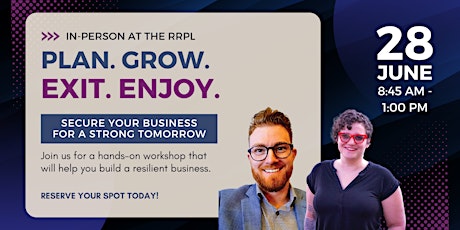 Plan. Grow. Exit. Enjoy. Secure Your Business for a Strong Tomorrow.