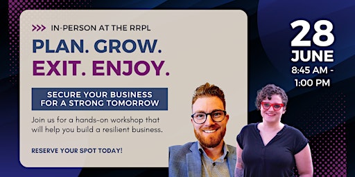 Plan. Grow. Exit. Enjoy. Secure Your Business for a Strong Tomorrow. primary image
