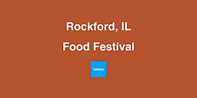 Imagen principal de Food Festival - Rockford