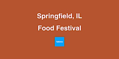 Hauptbild für Food Festival - Springfield