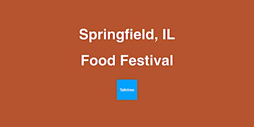 Imagem principal do evento Food Festival - Springfield