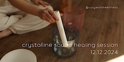 Crystalline Sound Healing Session  primärbild