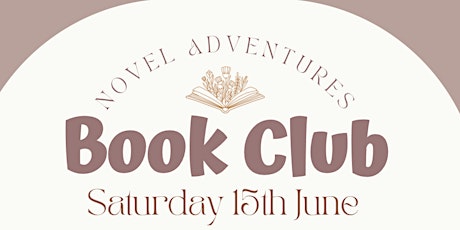 Novel Adventures Book Club - June