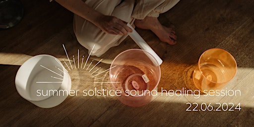 Primaire afbeelding van Summer Solstice Sound Healing Session