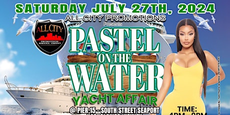 Saturday July 27th @ Pier 15 - Pastel On The Water - HORNBLOWER INFINITY