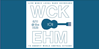 Hauptbild für World Central Kitchen benefit and Local Band showcase