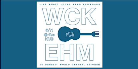 World Central Kitchen benefit and Local Band showcase