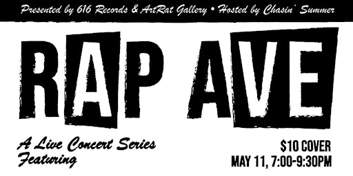 Primaire afbeelding van RAP AVE 9 - A West Michigan Hip-Hop Showcase!
