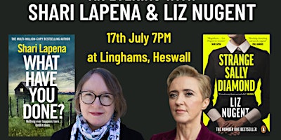 Imagem principal do evento An evening with Shari Lapena and Liz Nugent 17th July