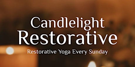 Candlelight Restorative - 6pm