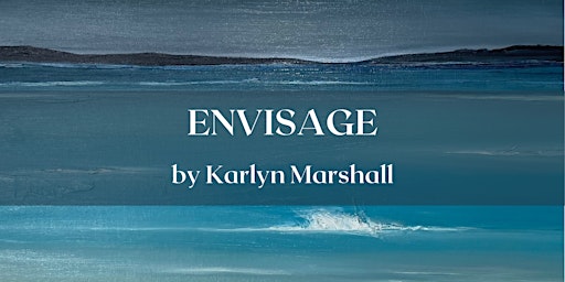 Imagem principal do evento 'Envisage' by Karlyn Marshall | Exhibition Opening