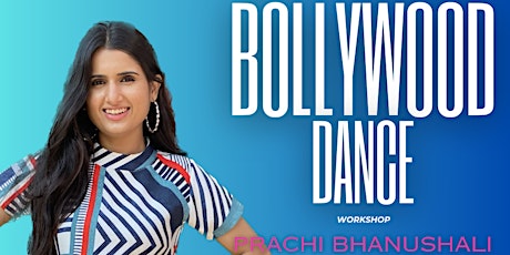 Bollywood Dance Workshop with Prachi Bhanushali