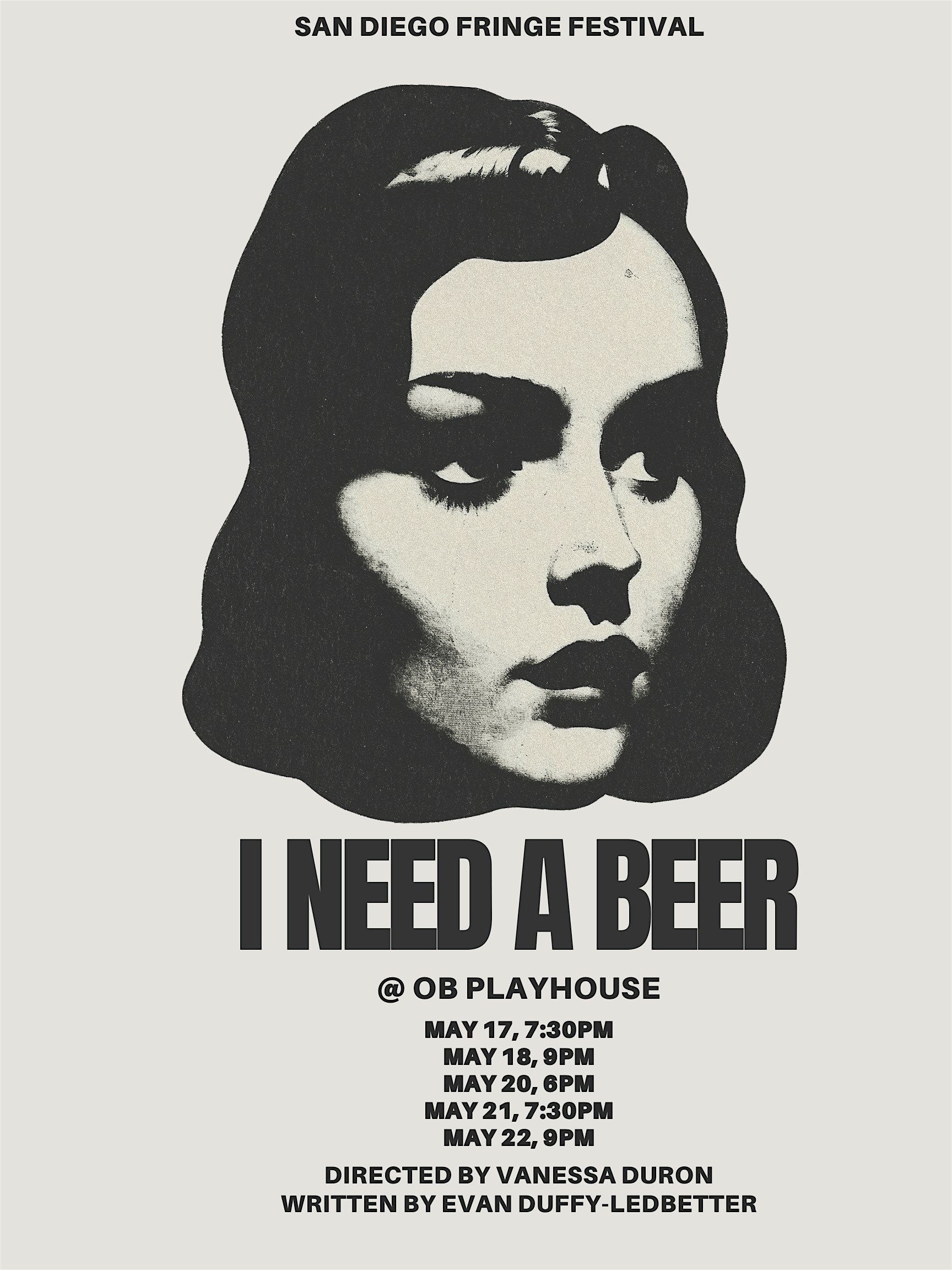I NEED A BEER (SD Fringe Festival Play)