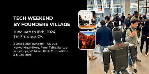 Tech Weekend by Founders Village | June 2024 primary image