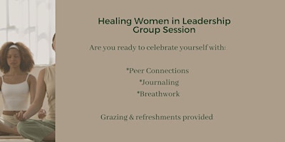 Imagen principal de Healing Women In Leadership Group Session
