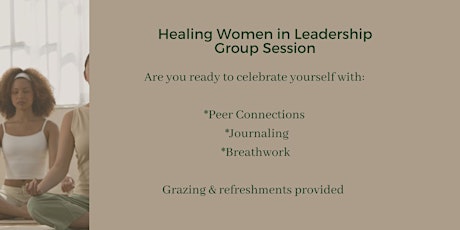 Healing Women In Leadership Group Session