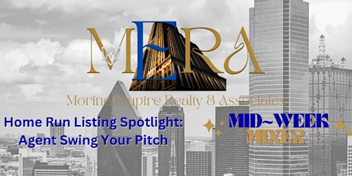 ⚾️Home Run Listing Spotlight: Agents Swing Your Pitch! | Mid~Week Mixer primary image