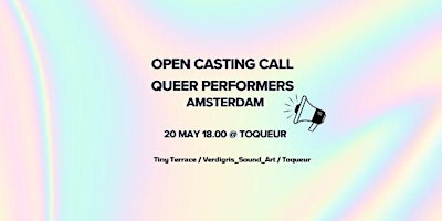 Hauptbild für Open Casting Call for Queer Performers in Amsterdam