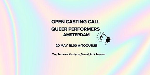 Open Casting Call for Queer Performers in Amsterdam primary image