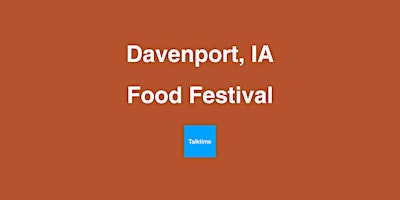 Image principale de Food Festival - Davenport