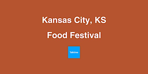 Imagen principal de Food Festival - Kansas City