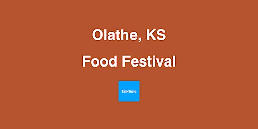 Primaire afbeelding van Food Festival - Olathe