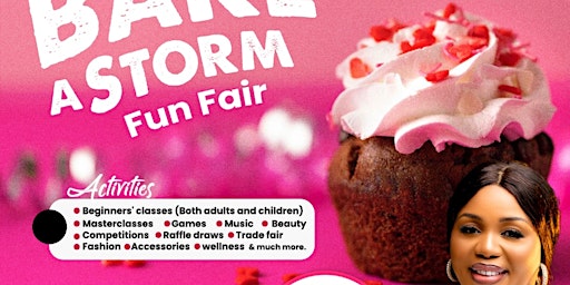 Imagem principal do evento Bake A Storm Fun Fair