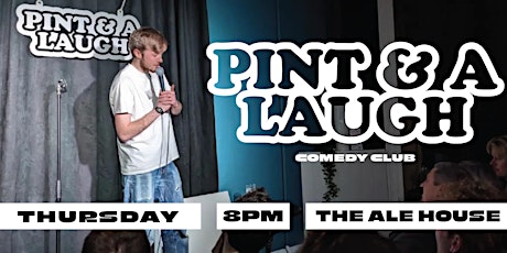 Pint & A Laugh Comedy Club