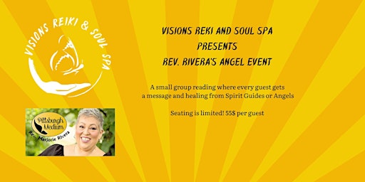 Visions Reiki and Soul Spa presents: Rev. Rivera's Angel Event primary image