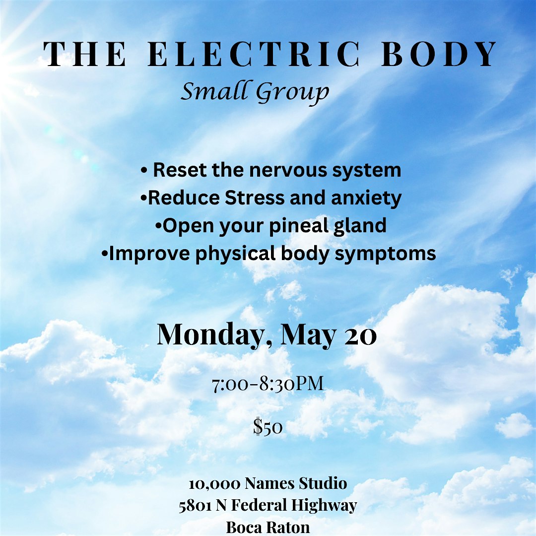 The Electric Body- Like Reiki on Steroids