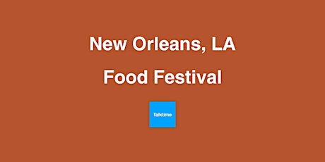 Food Festival - New Orleans