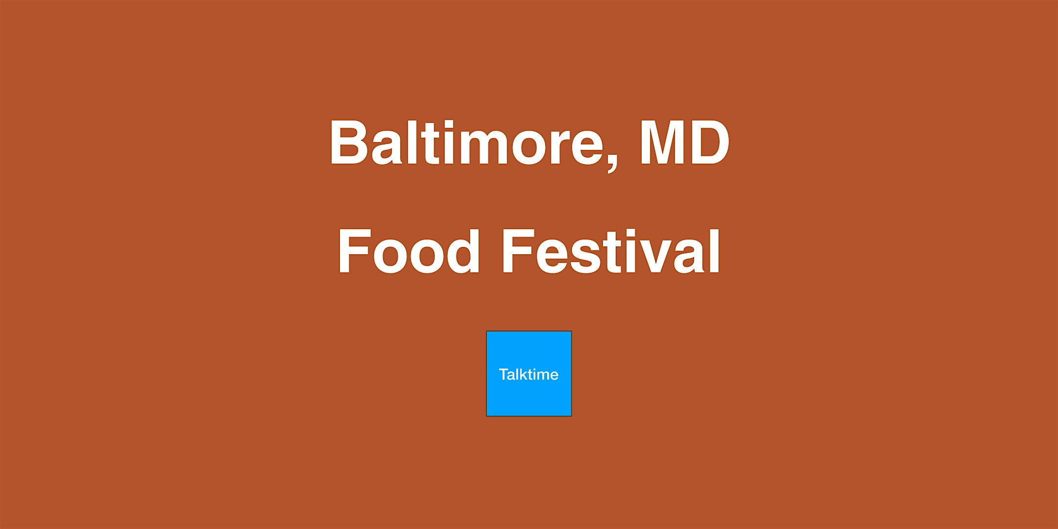 Food Festival - Baltimore