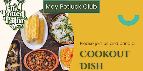 Potted Palm Potluck Club: Cookout Dishes