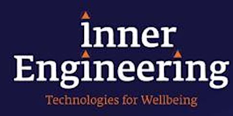 Intro talk on Inner Engineering - Technology for Wellbeing (Free In person)