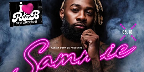 I Love RNB Saturday’s hosted by Sammie