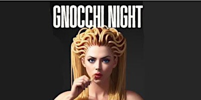 GNOCCHI NIGHT - PASTA CLASS 6:30pm & 8:30pm primary image
