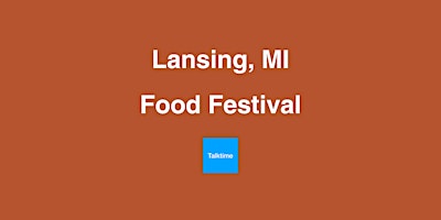 Hauptbild für Food Festival - Lansing