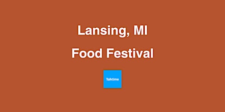 Food Festival - Lansing