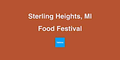 Hauptbild für Food Festival - Sterling Heights
