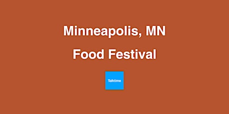 Food Festival - Minneapolis