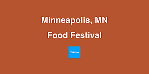 Imagem principal do evento Food Festival - Minneapolis