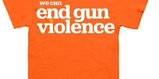 Imagem principal do evento Gun Violence Awareness Month 2024