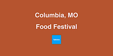 Food Festival - Columbia
