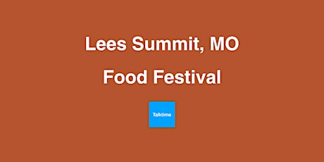 Food Festival - Lees Summit