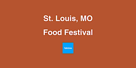 Food Festival - St. Louis