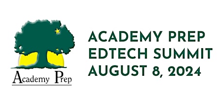Academy Prep EdTech Summit