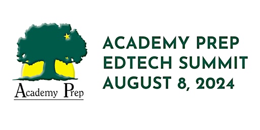 Academy Prep EdTech Summit primary image